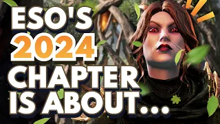 The Next ESO Chapter Will Be About...? 🍃 Elder Scrolls Online 2024 Chapter Clues