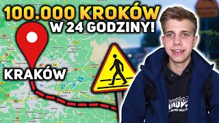 100.000 KROKÓW W 24H - CZY DAM RADĘ? PIESZO Z TARNOWA DO KRAKOWA!