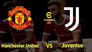 eFootball 2022 - MANCHESTER UTD VS JUVENTUS - XBOX SERIES S GAMEPLAY