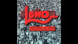 LEÑO - Maneras de vivir (Álbum Completo 1997)