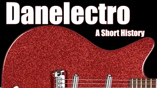 Danelectro: A Short History, featuring RJ Ronquillo
