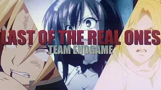 Last of the Real Ones MEP | Team Endgame