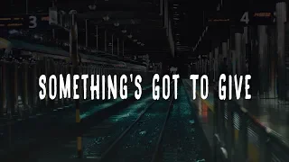 Labrinth - Something's Got To Give (Lyric)