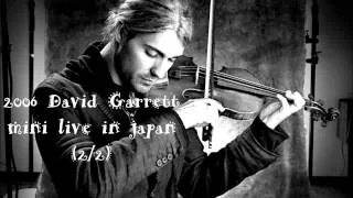 [mini live] in japan[Part.2]　2006 David Garrett　Paganini,Caprices No.14