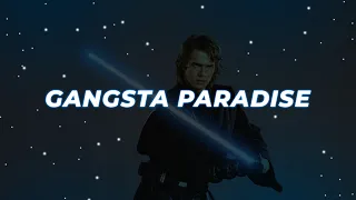 Anakin Skywalker | Gangsta Paradise