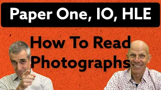 How to Read a Photograph - Paper One, IO, or HLE