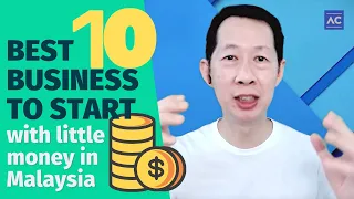 10 Best Business to Start with Little Money in Malaysia (2023) | Malaysia Entrepreneur Tips