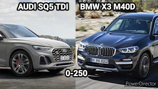 2021 AUDI SQ5 TDI VS BMW X3 M40D ACCELERATION 0-250KM/H (341PS VS 325PS) VERY CLOSE !!!