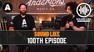 Sound Like | 100th Episode Special