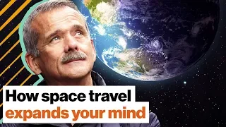 Chris Hadfield: How looking at 4 billion years of Earth’s history changes you  | Big Think