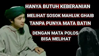 Amalan Doa Melihat Mahluk Ghaib, Langsung Terbuka