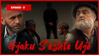 Gjaku S'është Ujë - Episodi 9 Traditat Shqiptare