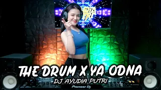 DJ YA ODNA X THE DRUM BREAKBEAT REMIX FULL BEAT TERBARU 2024 | DJ AYUDIA PUTRI