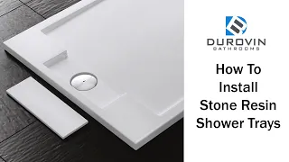 How to Install Durovin Stone Resin Shower Trays