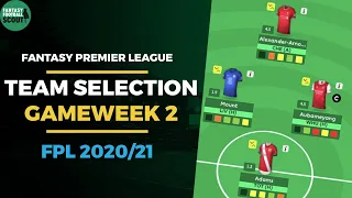 FPL TEAM SELECTION GAMEWEEK 2 | TEAM REVEAL | Fantasy Premier League Tips 2020/21