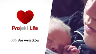 Projekt LIFE 005 Bez wyjątków