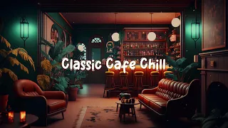 Classic Cafe Chill ☕ Cozy Autumn Shop - Chill Beats to Relax / Study / Work to ☕ Lofi Café