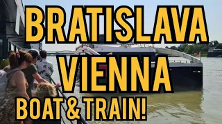 Bratislava to Vienna. River Danube Ferry and train. How to get from Bratislava to Vienna.