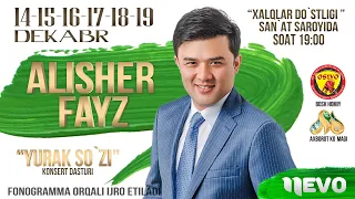 Alisher Fayz - Yurak so'zi nomli konsert dasturi 2022-yil