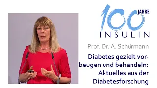 100 Jahre Insulin: Diabetes gezielt vorbeugen und behandeln: Aktuelles aus der Diabetesforschung