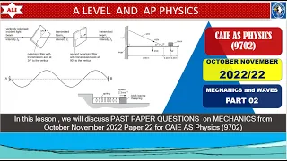 CIE AS Physics (9702) Paper 2- October November 2022 P22-O/N/2022/22-Detailed Solution - Part 02