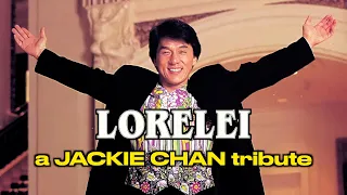LORELEI - A jACKIE cHAN Tribute