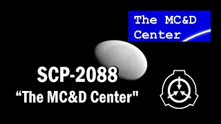 SCP-2088 "The MC&D Center" Safe [SCP Document Reading]