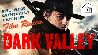 The Dark Valley Film Review |2014, Austria 🇦🇹/Germany 🇩🇪| #thedarkvalley