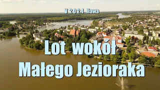 2024. Dron 4K. Lot wokół Małego Jezioraka