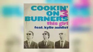 01 Cookin' on 3 Burners - This Girl (feat. Kylie Auldist) [Freestyle Records]