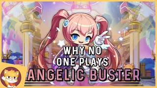 Why NO ONE Plays Angelic Buster | MapleStory