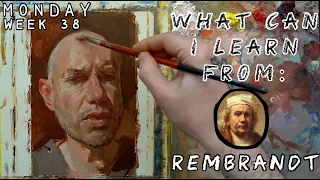 What Can I Learn From Rembrandt? - Monday, Week 38 (12/10/2020)