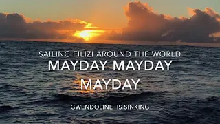16 - Mayday-Mayday-Mayday Gwendoline is sinking