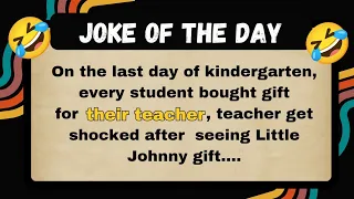 🤣 BEST JOKES OF THE DAY 🤣|  on the last day of kindergarten every student.....