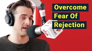 Fear of Rejection Paralyzing You? Then Watch This (Matthew Hussey)