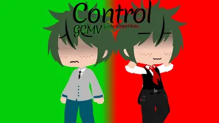 || Control ||Halsey||bnha / Mha ||GCMV|| Villain Deku||1/7||