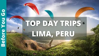 7 BEST DAY TRIPS from LIMA, Peru
