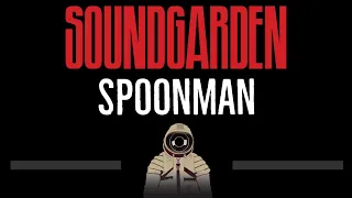 Soundgarden • Spoonman (CC) (Upgraded Video) 🎤 [Karaoke] [Instrumental Lyrics]