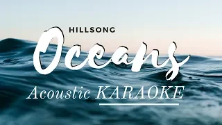 Hillsong - Oceans (Acoustic Karaoke Version/ Backing Track)
