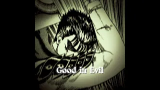 Berserk edit - Good in Evil vs Evil in good #berserk #guts #griffith #shorts #edit #manga