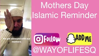 EMOTIONAL Reminder | Mothers Day in Islam | MUST WATCH | Powerful Islamic Reminder | WAYOFLIFESQ