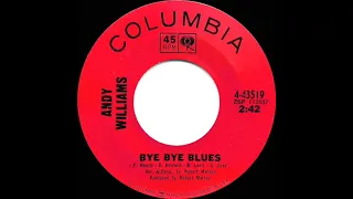 1966 Andy Williams - Bye Bye Blues (mono 45)