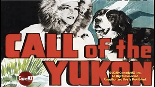 Call of Yukon (1938) | Full Movie | Richard Arlen | Beverly Roberts | Lyle Talbot