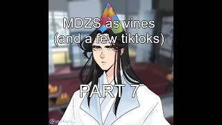 MDZS but as vines (and a few tiktoks) part7