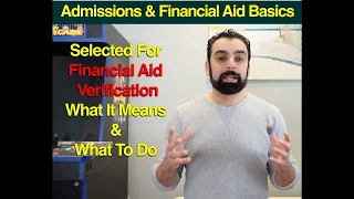 What Is Financial Aid Verification - Why Were You Selected For Financial Aid Verification-What To Do