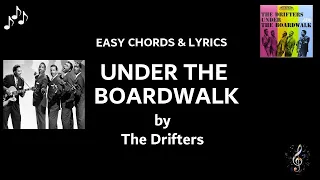 Under The Boardwalk by The Drifters - Guitar Chords and Lyrics