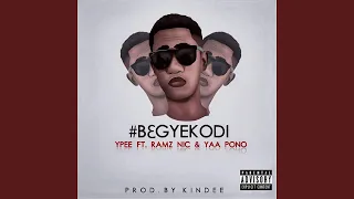 B3gyekodi (feat. Ramz Nic, Yaa Pono)