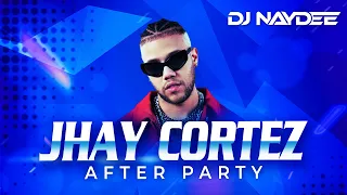 Jhay Cortez Mix | With Bad Bunny, Anuel AA, Sech, Myke Towers 2021 - 2019 | After Party DJ Naydee