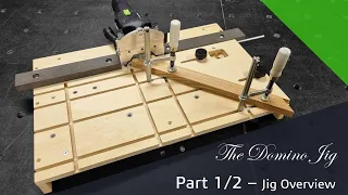 High precision Festool Domino jig - Part 1 of 2
