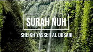 071 | SURAH NUH | SHEIKH YASSER AL DOSARI